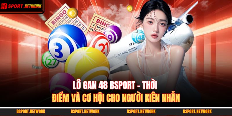 lô gan 48